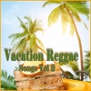 Vacation Reggae Songs, Vol. 2, 2016