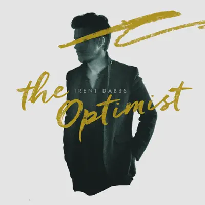 The Optimist - Trent Dabbs