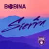 Sierra (Extended Mix) - Single album lyrics, reviews, download