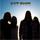 Slow Season - Y'Wanna
