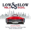 Low & Slow, Vol. 2 (More Classic Low Rider Jams)