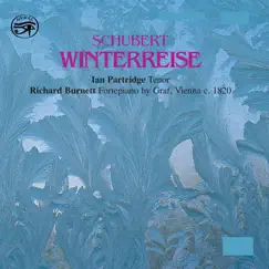 Schubert: Winterreise, D. 911 by Ian Partridge & Richard Burnett album reviews, ratings, credits