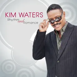 Rhythm and Romance - Kim Waters Rhythm and Romance - Kim Waters
