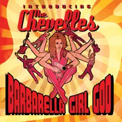 Barbarella Girl God: Introducing the Chevelles by The Chevelles album reviews, ratings, credits