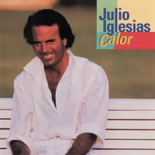 descargar álbum Julio Iglesias - Calor