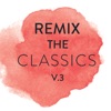 Remix the Classics, Vol. 3 artwork