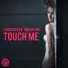 Luigi Rocca & Tim Cullen - Touch Me