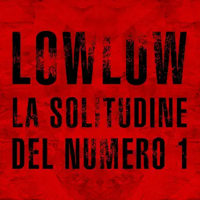 La solitudine del numero 1 - Single - lowlow