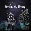 Stream & download Make It Rain - Single