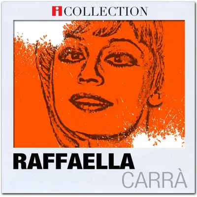 iCollection - Raffaella Carrà