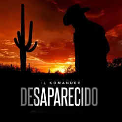 Desaparecido - Single - El Komander
