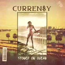 Stoned on Ocean - Curren$y Stoned on Ocean - Curren$y