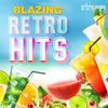 Blazing Retro Hits