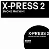 Smoke Machine (Remixes) album lyrics, reviews, download