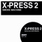 Smoke Machine (James Talk Remix) - X-Press 2 lyrics