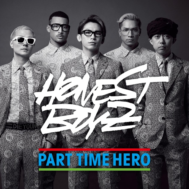 Hero time. Группа Teriyaki Boyz. Honesty группа. Time Hero. 2017 - Heroes in time (Japan).