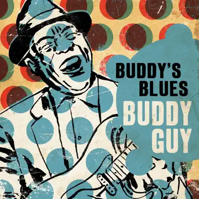 Buddy's Blues - Buddy Guy