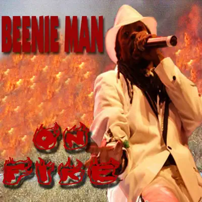 On Fire - Beenie Man