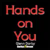 Hands on You - Single album lyrics, reviews, download