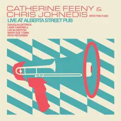 Live at Alberta Street Pub - Catherine Feeny Live at Alberta Street Pub - Catherine Feeny