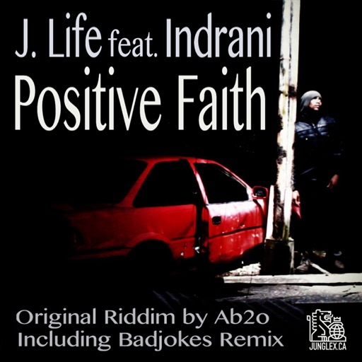 Positive Faith (feat. Indrani) - Single by J-Life