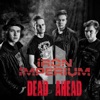 Dead Ahead - Single