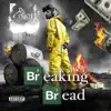 Breaking Bread album lyrics, reviews, download