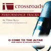 O Come To the Altar (Made Popular by Elevation Worship) [Performance Track] album lyrics, reviews, download