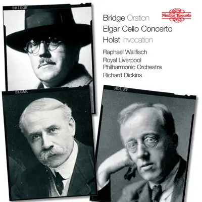 Bridge, Elgar & Holst: Concertos for Cello and Orchestra - Royal Liverpool Philharmonic Orchestra Bridge, Elgar & Holst: Concertos for Cello and Orchestra - Royal Liverpool Philharmonic Orchestra