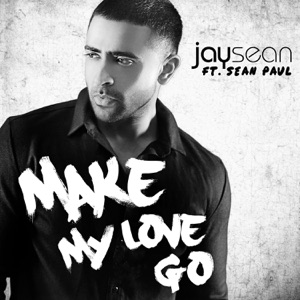 Jay Sean - Make My Love Go (feat. Sean Paul) (Darkmada Remix) - 排舞 音乐