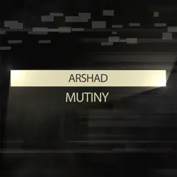 Mutiny - Single - Arshad