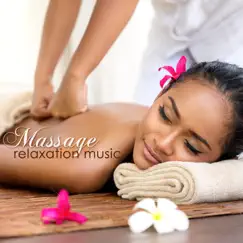 Massage Relaxation Music - Soothing Music & Instrumental Nature Songs for Spa, Sauna, Massage, Hammam & Wellness Center by Pure Massage & Spa Music Relaxation Therapy album reviews, ratings, credits