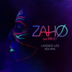 Laissez-les kouma (feat. MHD) - Single - Zaho