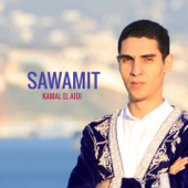Sawamit - Kamal El Aidi