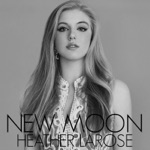 Heather LaRose - New Moon