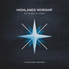 My King Is Here: A Highlands Christmas - EP