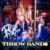Throw Bandz (Sam's Hofbrau) [feat. Joe Moses] - Single album lyrics, reviews, download