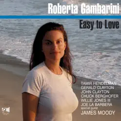 Easy to Love - Roberta Gambarini Easy to Love - Roberta Gambarini