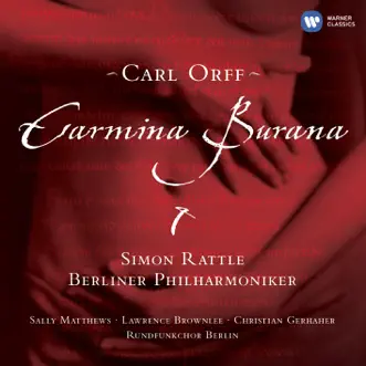 Orff: Carmina Burana by Berlin Philharmonic, Rundfunkchor Berlin & Sir Simon Rattle album reviews, ratings, credits