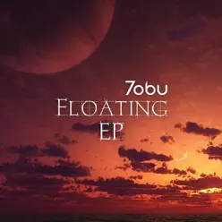 Floating - Single - Tobu Floating - Single - Tobu
