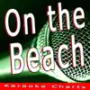 On the Beach (Originally Performed By Chris Rea) - Single album lyrics, reviews, download