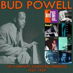 The Complete Studio Recordings: 1957-1959 - Bud Powell The Complete Studio Recordings: 1957-1959 - Bud Powell
