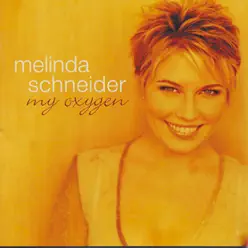My Oxygen - Melinda Schneider