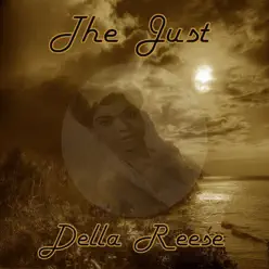 The Just Della Reese - Della Reese The Just Della Reese - Della Reese
