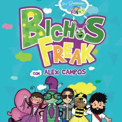 Bichos Freak Con Alex Campos - Su Presencia