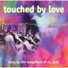 Touched By Love album lyrics, reviews, download