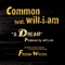 Common Ft. will.i.am - A Dream
