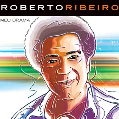 Meu Drama - Roberto Ribeiro