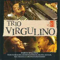 26 Anos de Estrada - Trio Virgulino