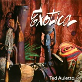 Ted Auletta - The Sound of Exotica